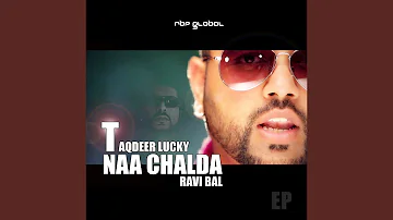 Naa Chalda (Desi Mix)