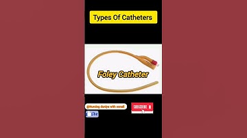 Types Of Catheters #catheter#nursing#bscnursing #gnm#medical#shorts