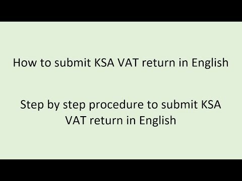 How to submit KSA VAT return - English