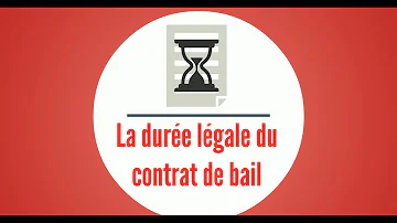 Quelle est la durée d'un bail d'habitation ?