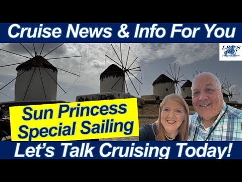 CRUISE NEWS! Sun Princess Special Sailing! Our Day in Mykonos Greek Isles Mediterranean Cruise