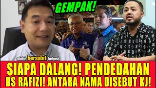 Siapa Dalang Pendedahan Ds Rafizi Antara Nama Disebut Kj