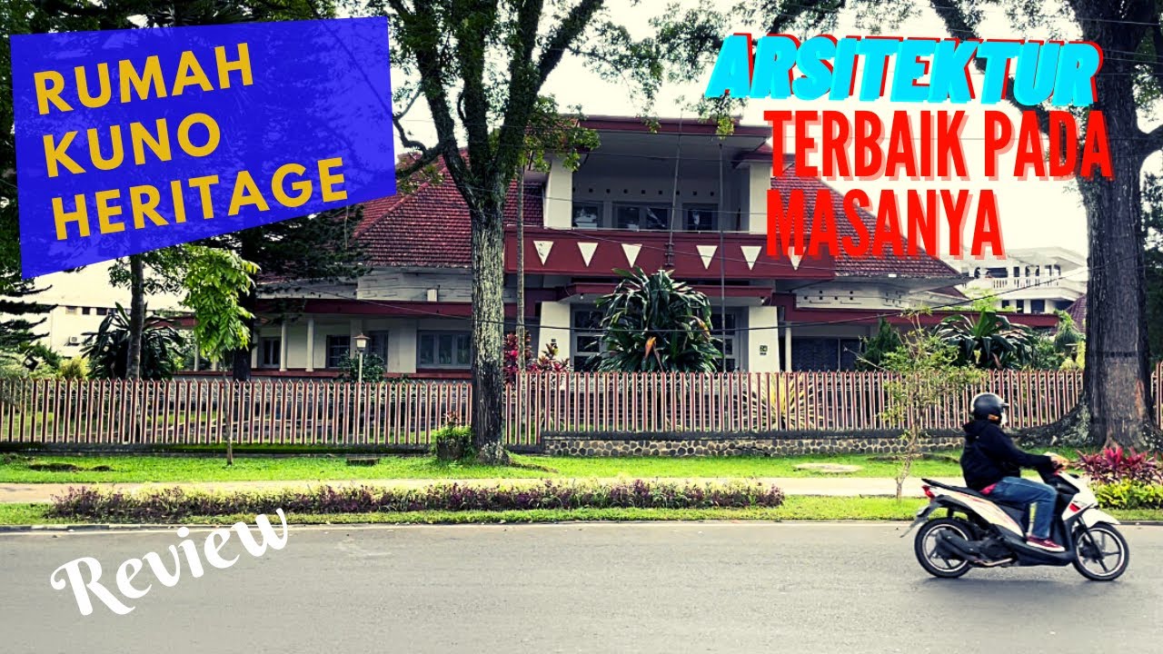 RUMAH KUNO MEWAH I JALAN IJEN KOTA MALANG II Anang Cosra Channel