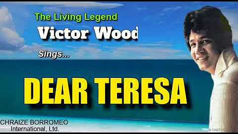 DEAR TERESA = Victor Wood (with Lyrics)