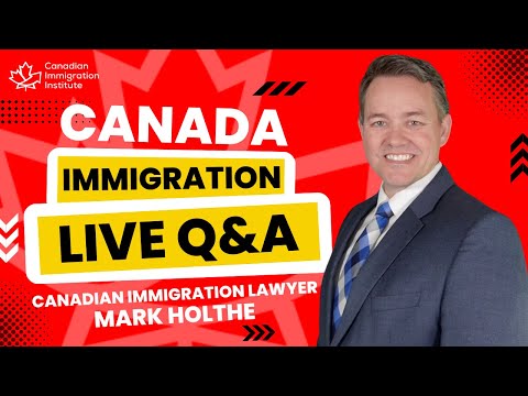 LIVE Q&A with Canadian Immigration Lawyer (Express Entry)