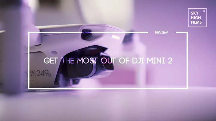 DJI MINI 2 | GET THE MOST OUT OF THIS LITTLE BEAST | BEST SETTINGS