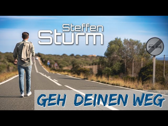 Steffen Sturm - Geh deinen Weg