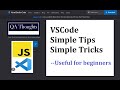 Essential VSCode Tips &amp; Tricks to Boost Productivity (Beginner Guide) | QA Thoughts