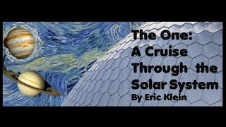 The One: A Cruise Through the Solar System Promo video 