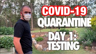 COVID-19  Day 1: Tested and Isolated in Home Quarantine.