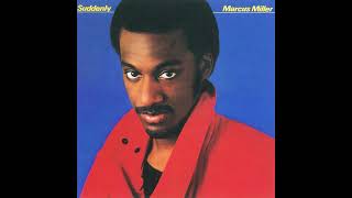 Marcus Miller - Let Me Show You (i just want to make you smile)