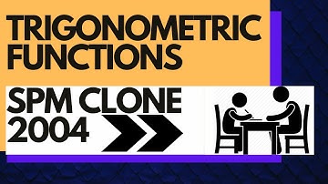Add Maths Short Question - SPM Clone 2004 | Trigonometric Functions