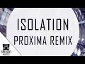 Miniature de la vidéo de la chanson Isolation (Proxima Remix)