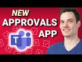 🆕 How to use NEW Approvals app in Microsoft Teams