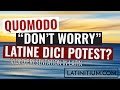 How do you say dont worry in latin  learn latin  1
