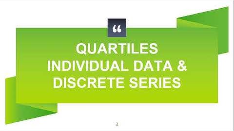 QUARTILE INDIVIDUAL DATA AND DISCRETE SERIES BY DR.SHOBHA EDWARD
