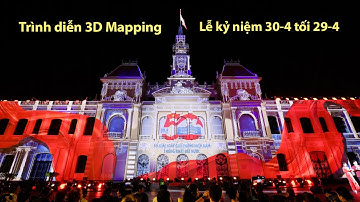 Mãn nhãn với màn trình diễn nghệ thuật 3D Mapping mừng Lễ kỷ niệm 30-4 tối 29-4
