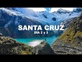 UN TRAYECTO INOLVIDABLE, SANTA CRUZ TREK #2 | Jordy Aventurero