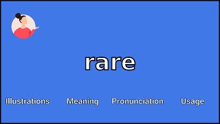 Rare - Meaning And Pronunciation
