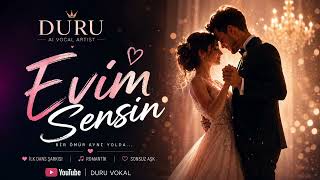 DURU - Evim Sensin (İlk Dans Şarkısı) | Official Audio