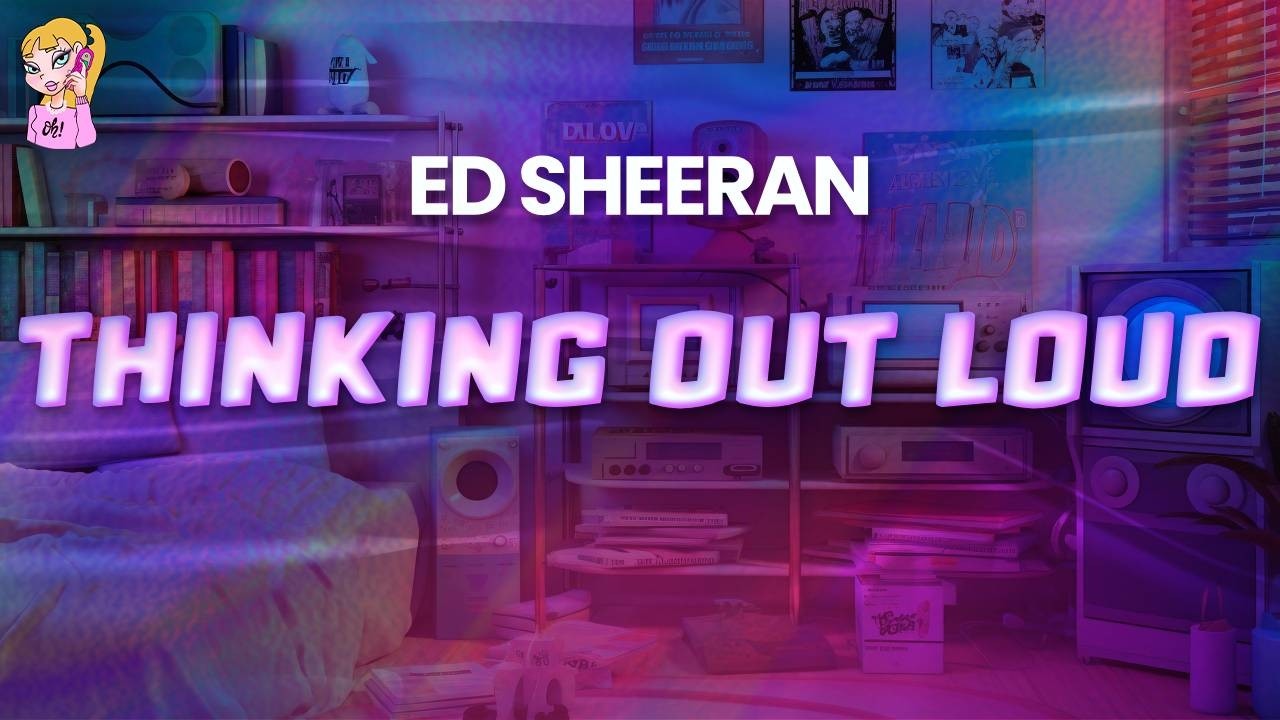 洋楽 Moons Thinking Out Loud dreaming fully Ed Sheeran - Thinking Out Loud // Lyrics | BEST Y2K HITS - YouTube