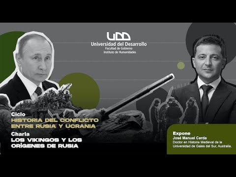 Ciclo | Historia del conflicto Rusia - Ucrania | Charla: Los vikingos y los orígenes de Rusia