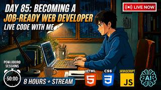 [24-8-26] Day-85: Deadline April 7 | Becoming a Job-Ready Web Developer 🇧🇩| 8 Hours Live Code