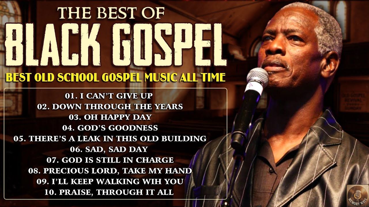 Old School Gospel Heritage | Black Gospel Music 60S-70S-80S | Timeless Gospel Collection