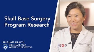 Skull Base Surgery Program Research | Brigham and Women’s Hospital