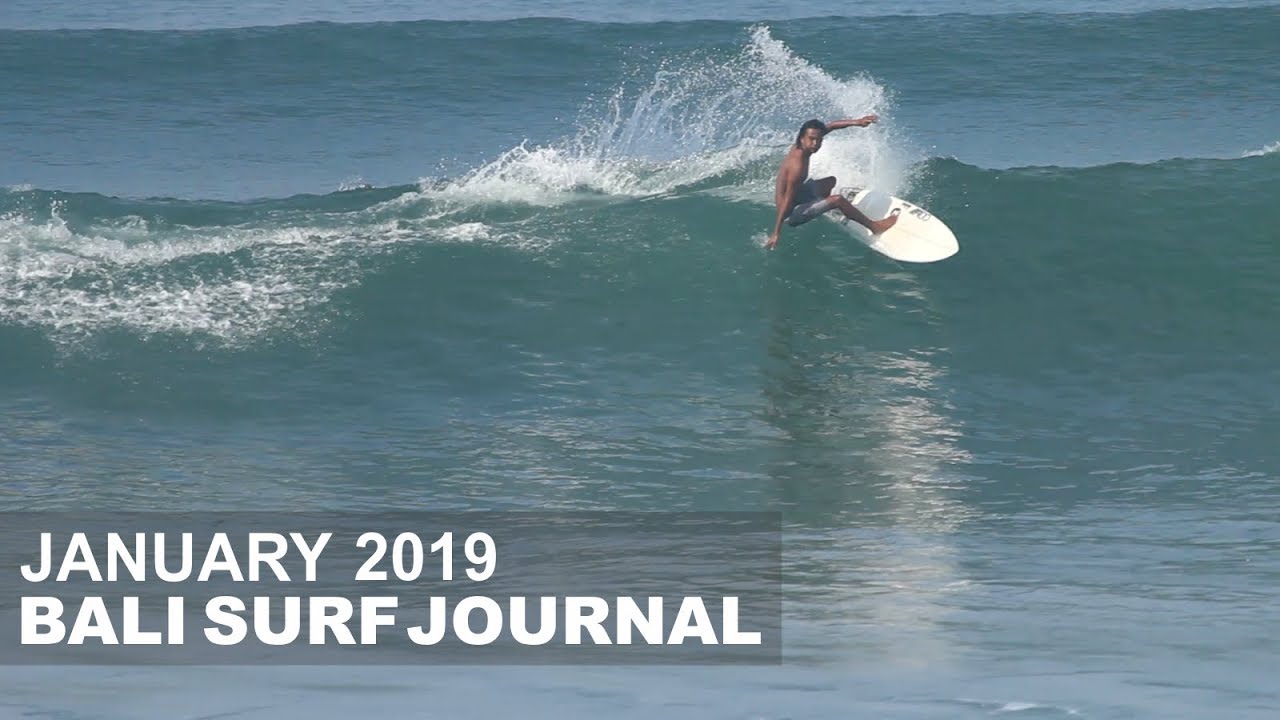 Bali Surf Journal - January 2019