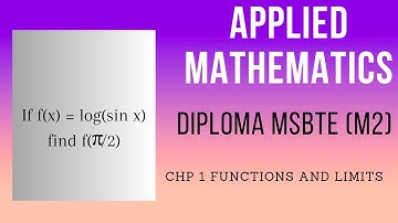 Functions and Limits 1 | Applied Mathematics | Semester 2 | Diploma | MSBTE | FY Diploma#maths