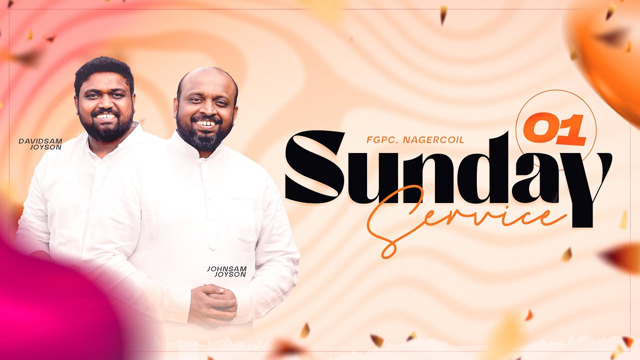 SUNDAY 1st SERVICE 28 04 2024  JOHNSAM JOYSON  DAVIDSAM JOYSON  FGPC NAGERCOIL