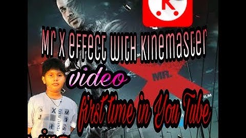 How to make invisible effect with kinemaster Pro