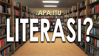 APA ITU LITERASI? APA URGENSI LITERASI?