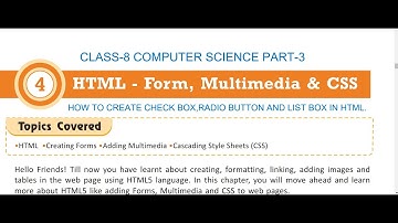 CLASS-8 COMPUTER SCIENCE CHAPTER-4 HTML-FORM,MULTIMEDIA AND CSS PART-3
