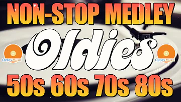 Golden Hit Back 50s 60s 70s 80s Nonstop Mix * Nonstop Medley Oldies Songs Unforgetable