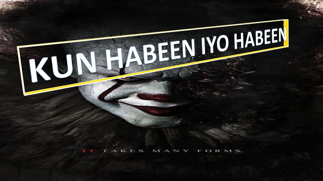 Sheekadii Kun Habeen Iyo Habeen