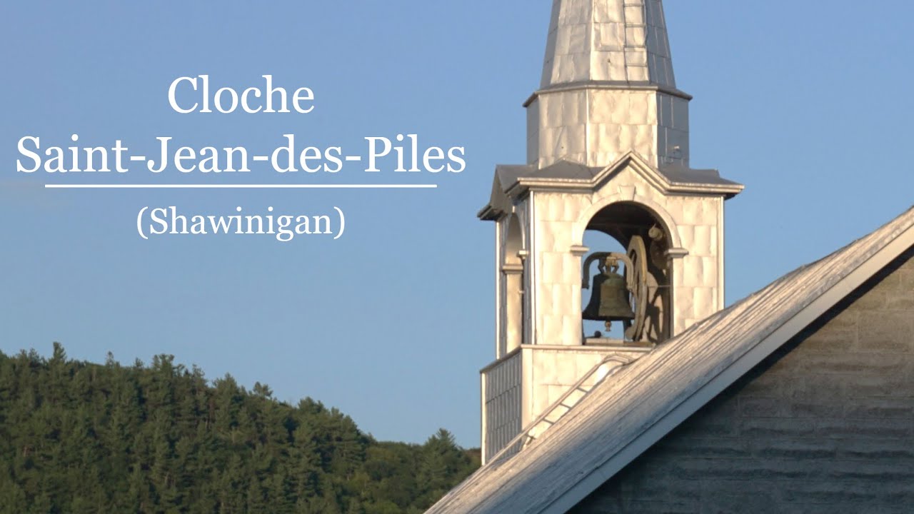 Cloche de l'église de SaintJeandesPiles (Shawinigan, Québec) YouTube