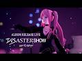 【3D LIVE】DISASTERSHOW || Disasterpiece Release Mini Show! || Mori Calliope #disastershow #calliolive