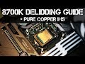 The Complete 8700K / 8086K CPU Delidding Guide