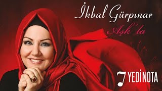 İkbal Gürpınar - Cennet Serçeleri Aşkla