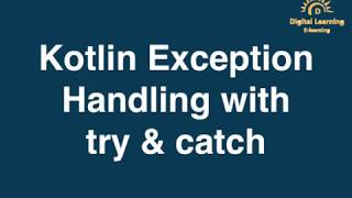 21 Kotlin Exception Handling with try catch | Online Training Download app from below link