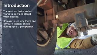 Safe and Smart New Driver Training Program - Pre Trip Vehicle Inspection - Brake System