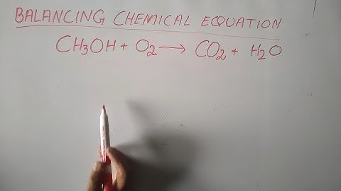 Balancing equation CH3OH+O2=CO2+H2O | Balancing combustion of methyl alcohol