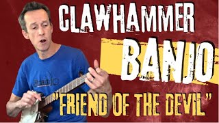 Clawhammer Banjo Song & Tab: Friend of the Devil
Check out the tabs and tutorials in the CLAWHAMMER VAULT: https://clawhammerbanjo.net/songs-and-tunes-in-the-vault/
CLICK HERE to get the clawhammer banjo TAB: http://clawhammerbanjo.net/fotd
The BREAKTHROUGH BANJO Course is now FREE for 30 days - click here to learn more: http://clawhammerbanjo.net/coursetour
Learn more about the BRAINJO METHOD of musical instruction, the first method designed for adult brains that incorporates the science of learning and neuroplasticity: http://clawhammerbanjo.net/brainjo
For more on HOW TO PRACTICE SMARTER, not harder, check out “The Laws of Brainjo: The Art & Science of Effective Practice” series at https://clawhammerbanjo.net/the-immutable-laws-of-brainjo-the-art-and-science-of-effective-practice
To LEARN FINGERSTYLE BANJO (bluegrass/scruggs, old time 2 finger, 3 finger..) the Brainjo way, check out http://fingerstylebanjo.com
MORE CLAWHAMMER BANJO SONGS:
The Clawhammer Banjo TUNE OF THE WEEK Playlist: https://www.youtube.com/playlist?list=PLyxXU2_2uYjG0fp-kCPvLGcuPtA6sOOQC
The Clawhammer Banjo SONG OF THE WEEK Playlist: https://www.youtube.com/playlist?list=PLyxXU2_2uYjG1QUOXQPcdrirfB55YJB-T
More great banjo songs coming every week to this channel. Go here to subscribe: https://www.youtube.com/channel/UCBK3l8xyxZL6MZgLan8fR1w?sub_confirmation=1 Clawhammer Banjo Song & Tab: Friend of the Devil