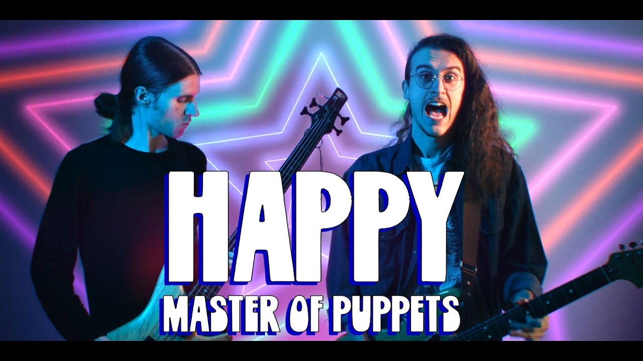 METALLICA - Master of Puppets (WAY TOO HAPPY cover wow)