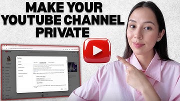 How to Make Your YouTube Channel Private Step-by-Step (Full Guide)