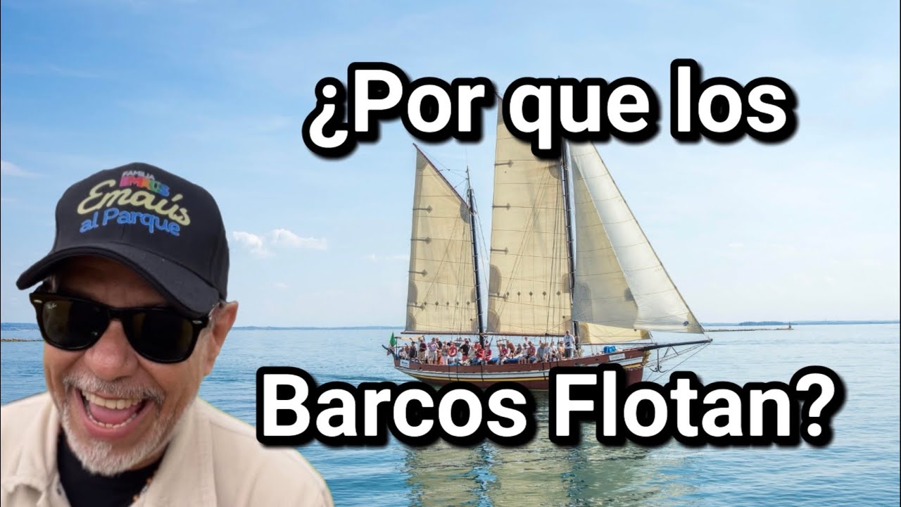 ¿Por qué los barcos Flotan?