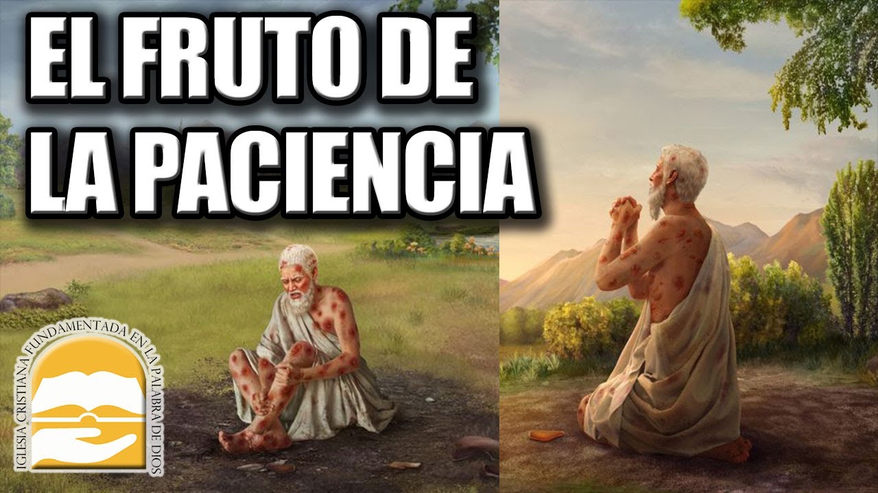 EL FRUTO DEL ESPIRITU SANTO - LA PACIENCIA - YouTube