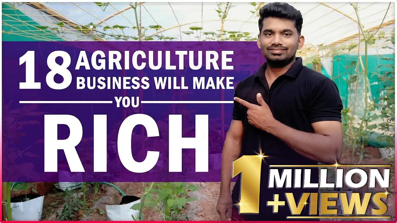 18 Most likely AGRICULTURE Business That Make you RICH | Most